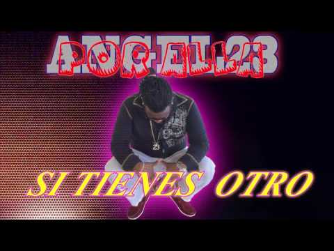 angel 23 - me involucraste (Video Liryc -Djmatry Films