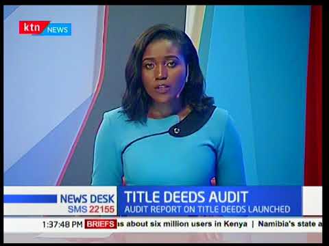 Kenya Land Alliance launch a report on title deeds issued by Jubilee government