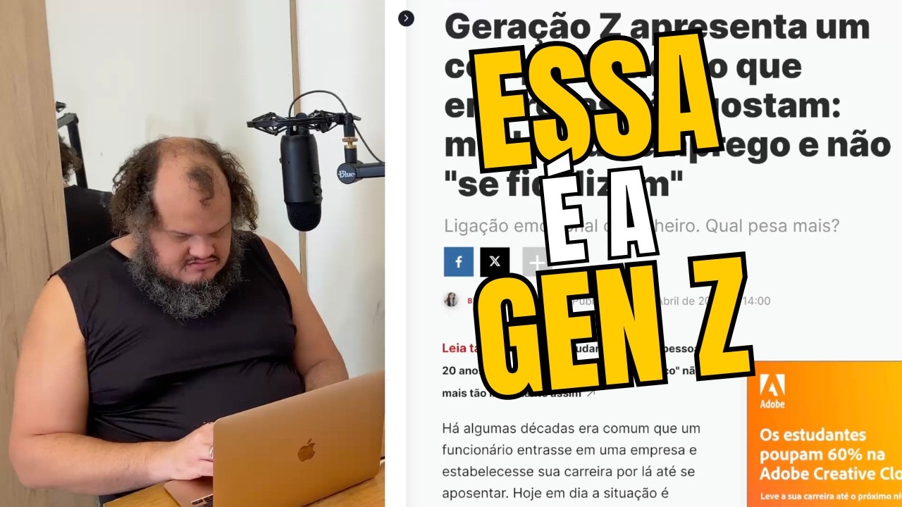 POR ISSO A GERAÇÃO Z NÃO QUER AS EMPRESAS