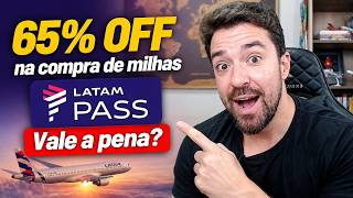 Milhas LATAM Pass 65% OFF A maior promoção de compra de milhas LATAM Pass do ano
