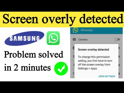 Samsung screen overlay detected problem solved 100% | screen overlay detected WhatsApp permission