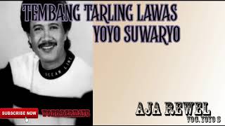 Download lagu Tembang Tarling Lawas || Yoyo S - Aja Rewel mp3 Download lagu Tembang Tarling Lawas || Yoyo S - Aja Rewel mp3