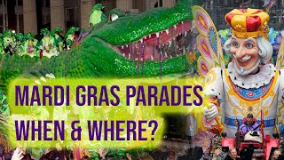 New Orleans Mardi Gras Parades - When and Where?