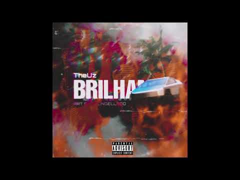 Og Theuz - Brilhando (Official Áudio)