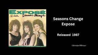 Seasons Change - Expose
