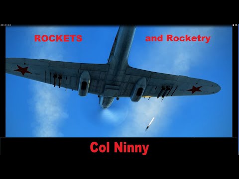 (89) IL-2 How to use ROCKETS, and Rocketry - Learning an Impossible Art !