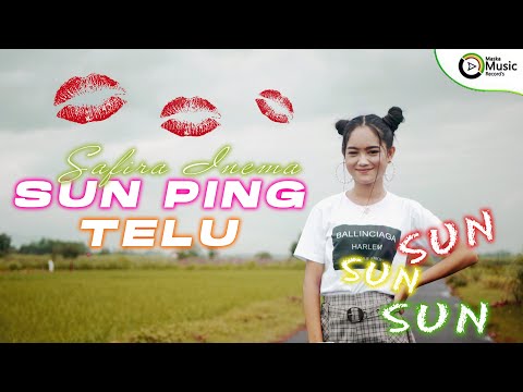 Safira Inema - Sun Ping Telu (Official Music Video) Ndang Reneo Mas, Tak Sun Ping Telu