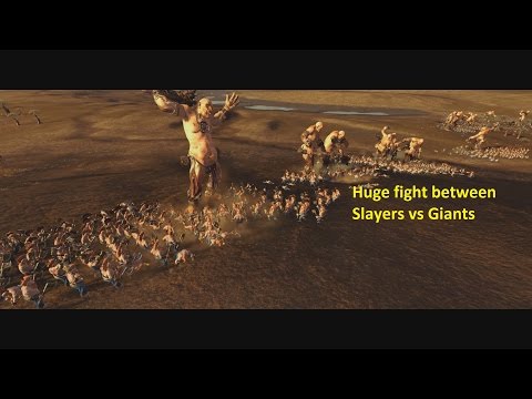 Total war Warhammer slayers vs giants