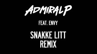 Admiral P Feat. Envy - Snakke Litt (Remix)