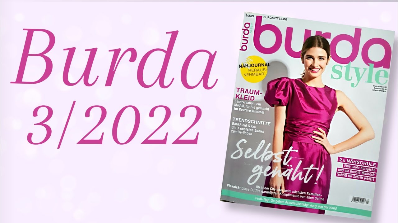 Burda 3/2022. Модные тренды и маст-хэвы приближающегося сезона.