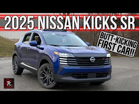 The 2025 Nissan Kicks SR Is A Shockingly Good Affordable SUV Loaded With Style & Tech
