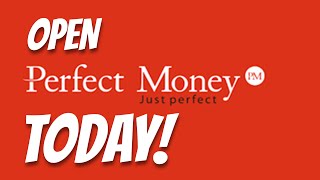 How to Open a PERFECT MONEY Account 2022