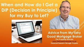 What do I do about Proof of Funds? When do I get a DIP for my Buy to Let?