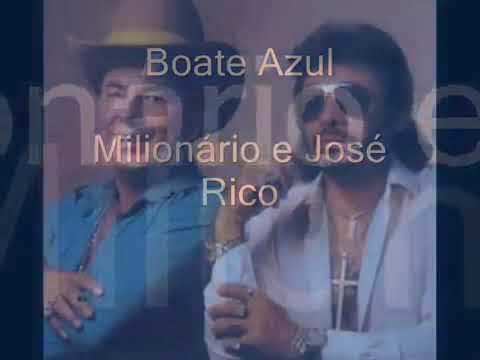 Boate azul - Milionário o José Rico