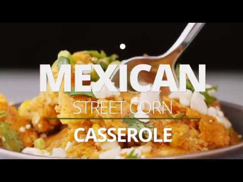 How to Make Mexican Street Corn Casserole | Kroger...