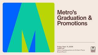 Metro Operations Graduation & Promotion Ceremony | September 11, 2026