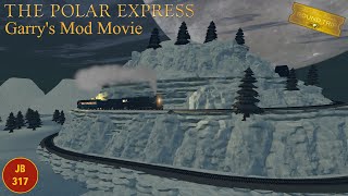 The Polar Express  (Garrys Mod Movie)  4K