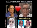 M M A CHINNAPPA DEVAR LEGEND TMS LEGEND THIRAVIDA SELVAN SINGAPORE
