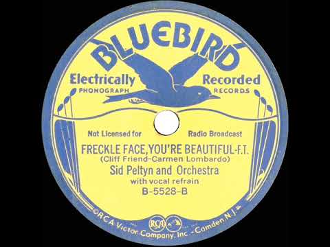 1934 Sid Peltyn (Tom Berwick) - Freckle Face, You’re Beautiful (Dick Robertson, vocal)