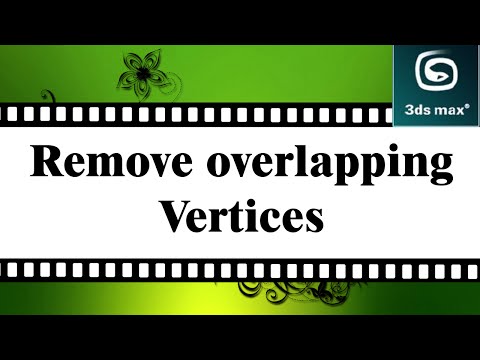 3D Max Tutorial - remove overlapping Vertices