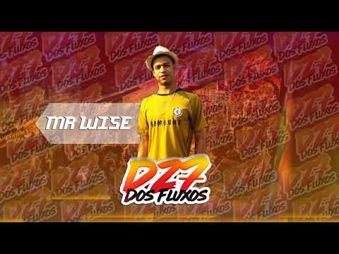 Mr Wise - Patiu Paraisópolis é o Baile Da DZ7 (Dj Ozzy)