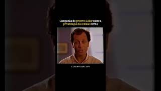 A CAMPANHA DE DESESTATIZAÇÃO DO GOVERNO COLLOR