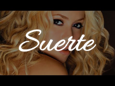 Shakira - Suerte (Letra)