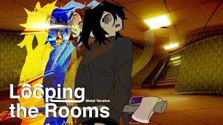 Cover art for looping in the rooms metal