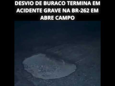 Desvio de buraco termina em acidente grave na BR 262 em Abre Campo