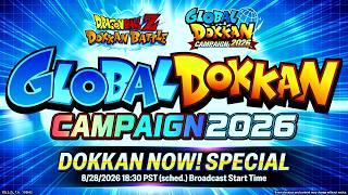 GLOBAL DOKKAN CAMPAIGN LIVE BROADCAST DATE REVEALED!!!!