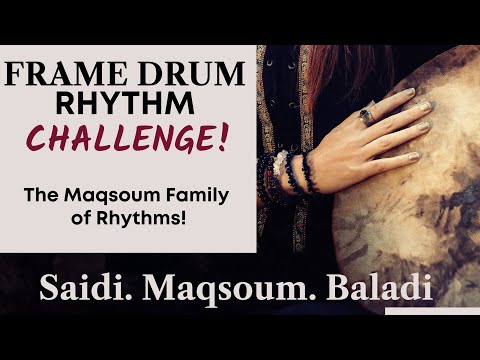 Frame Drum Challenge with Marla Leigh ~"Maqsoum Family" of Middle Eastern Rhythms