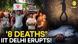 ‘8 Deaths’ Rock IIT Delhi: Students Erupt in Rare Protest | WION Originals