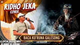Download lagu Lagu Makassar : Ridho Jeka - Ku'runa Galesong (cover) mp3
