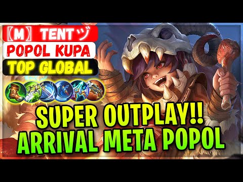 Super Outplay!! Arrival Meta Popol [ Top Global Popol and Kupa ] 〖M〗TENTヅ - Mobile Legends Build