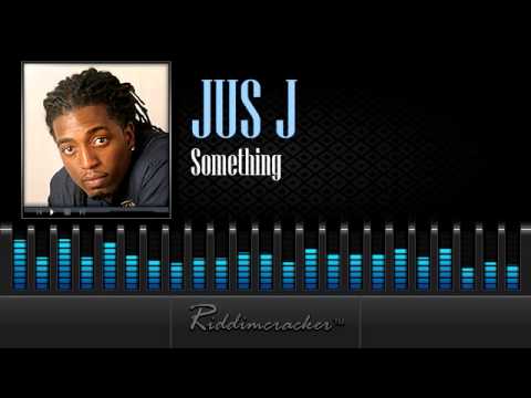 Jus J - Something [Soca 2014]