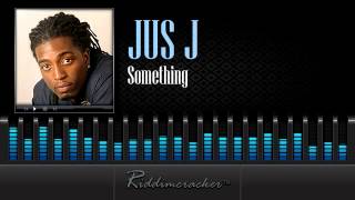 Jus J - Something [Soca 2014]