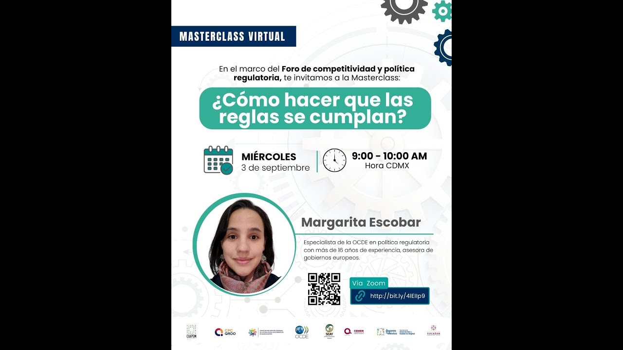 Webinar: ¿Cómo hacer que las reglas se cumplan? - Foro de Competitividad y Mejora Regulatoria.