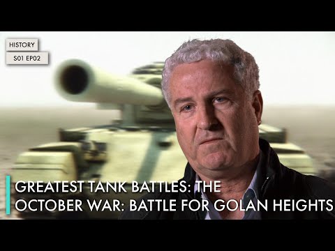 Greatest Tank Battles: The October War: Battle for Golan Heights