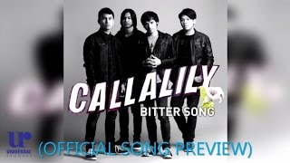 Callalily ft. Maychelle Baay of Moonstar 88 - Bitter Song - (Official Song Preview)
