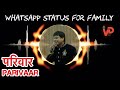 Whatsapp Status For FAMILY MERA CHOTA SA PARIVAAR Vicky D Parekh Latest 2018