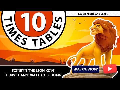 10 Times Table Song | I Just Can't Wait To Be King from The Lion King | Laugh Along and Learn