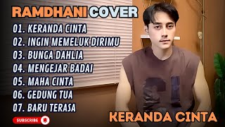 Download lagu RAMADHANI - KERANDA CINTA - INGIN MEMELUK DIRIMU - BUNGA DAHLIA (COVER) || LAGU POP TERPOPULER 2025 mp3 Download lagu RAMADHANI - KERANDA CINTA - INGIN MEMELUK DIRIMU - BUNGA DAHLIA (COVER) || LAGU POP TERPOPULER 2025 mp3