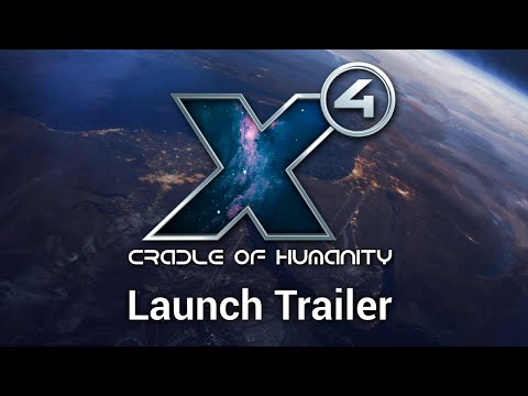 X4: Cradle of Humanity - Launch Trailer