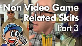 BEST Non Video Game Related Skits (Part 3)