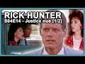 RICK HUNTER Justice Nue S04 E14 Avec Fred Dryer Et Stepfanie Kramer VF TSR 16 03 1996