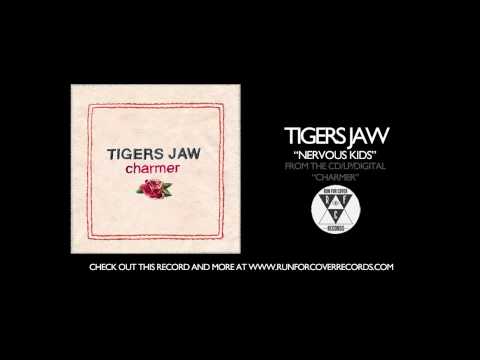 Tigers Jaw - Nervous Kids (Official Audio)