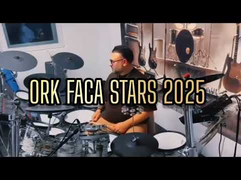 ORK FACA STARS LIVE SOUND 2025