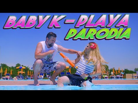 BABY K - PLAYA *PARODIA* - hmatt