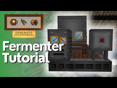 Fermenter Full Tutorial - Immersive Engineering