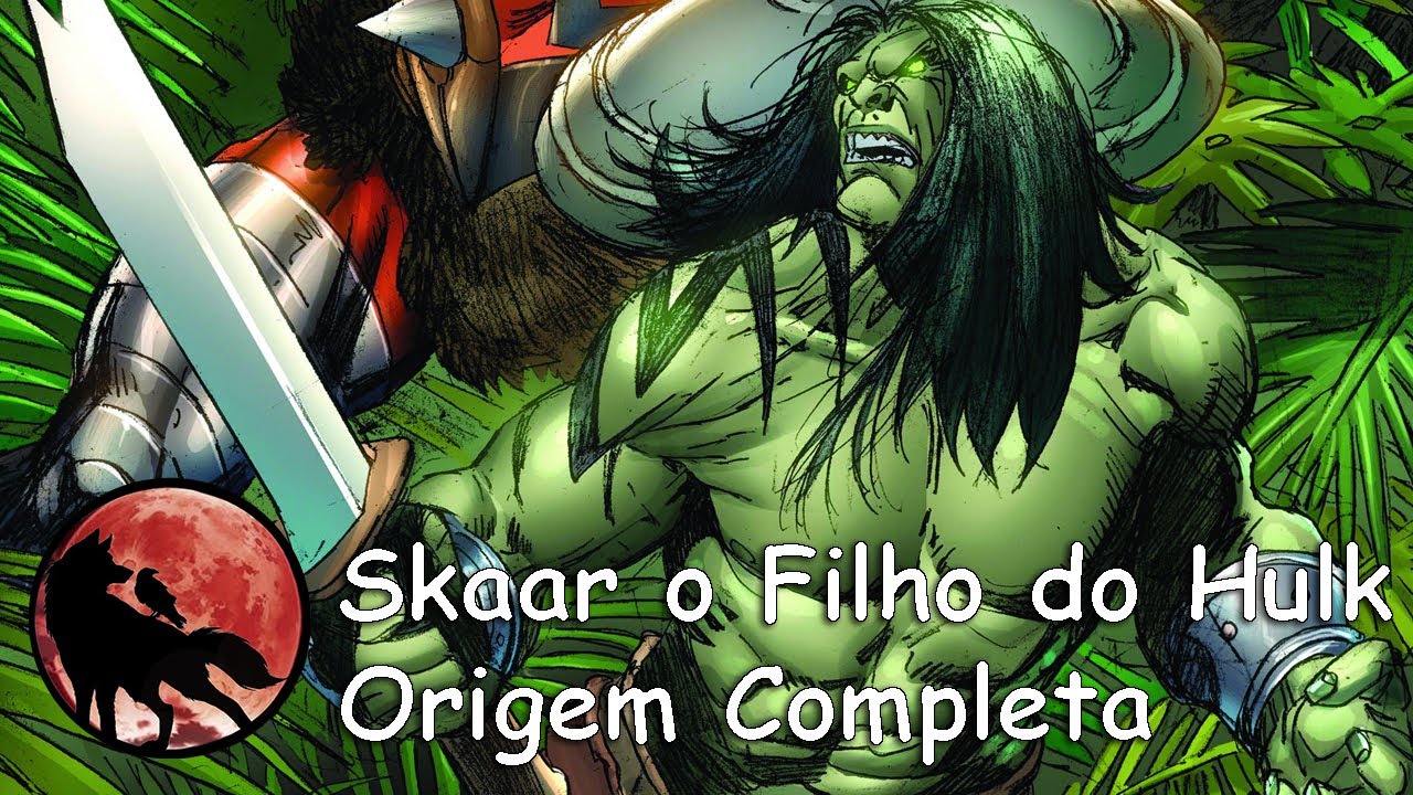 Skaar o Filho do Hulk - Origem Completa